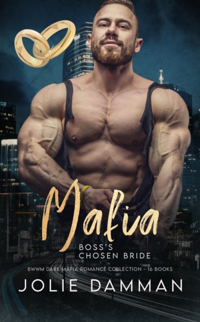 Mafia Boss's Chosen Bride - BWWM Dark Mafia Romance Collection