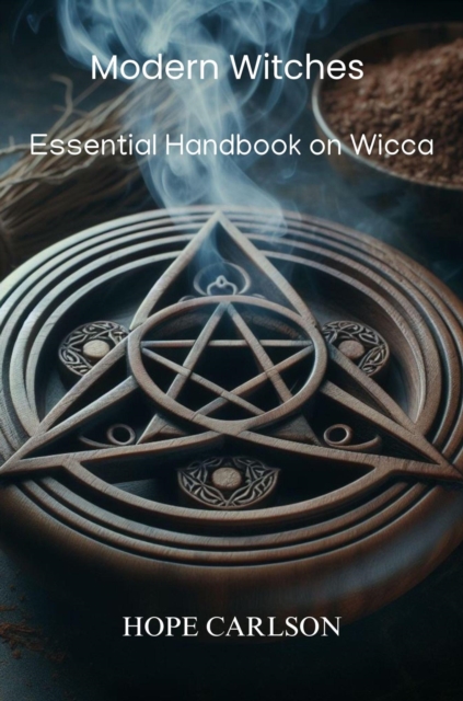 Modern Witches Essential Handbook on Wicca