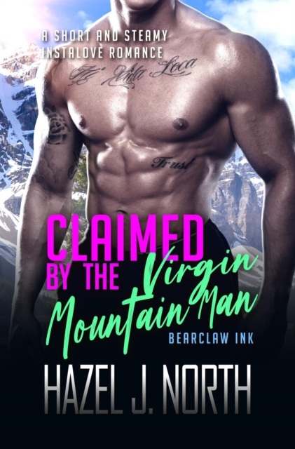 Claimed by the Virgin Mountain Man