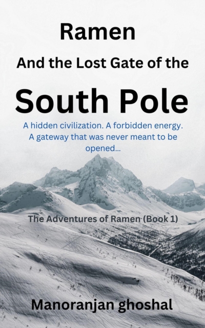Ramen and the Lost Gate of the South Pole