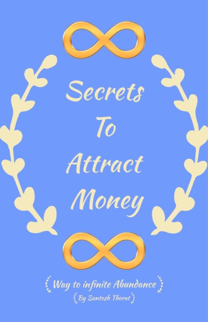 Secrets To Attract Money