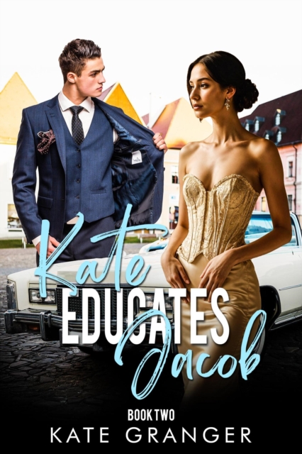 Kate Educates Jacob: Book Two