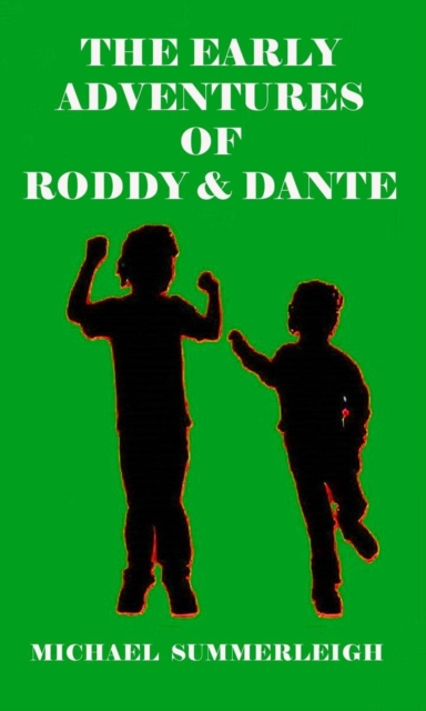 Early Adventures of Roddy & Dante