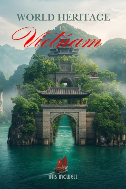World Heritage in Vietnam