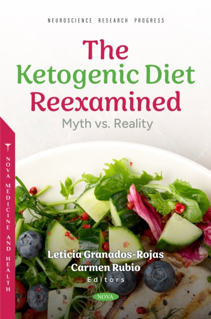 Ketogenic Diet Reexamined: Myth vs. Reality