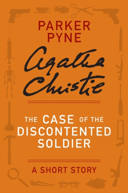 Case of the Discontented Soldier