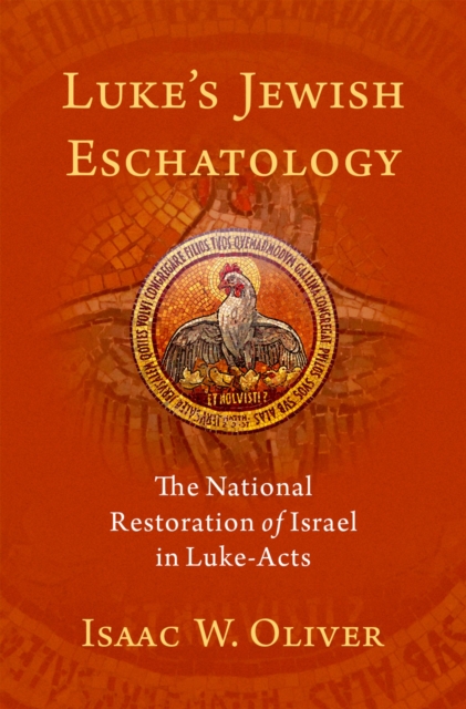 Luke's Jewish Eschatology