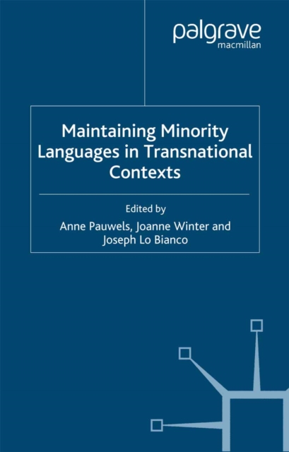 Maintaining Minority Languages in Transnational Contexts