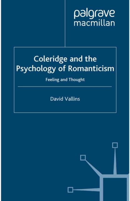 Coleridge and the Psychology of Romanticism