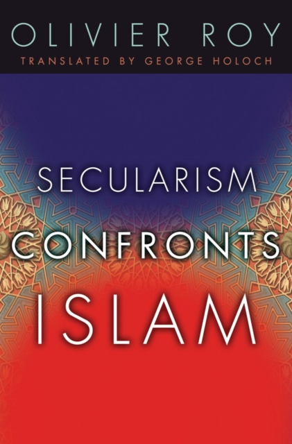 Secularism Confronts Islam