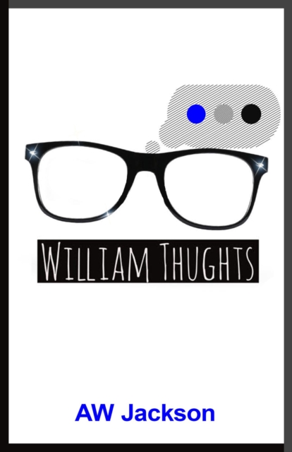 William Thughts