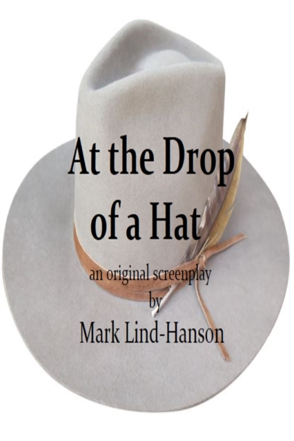 At the Drop of a Hat