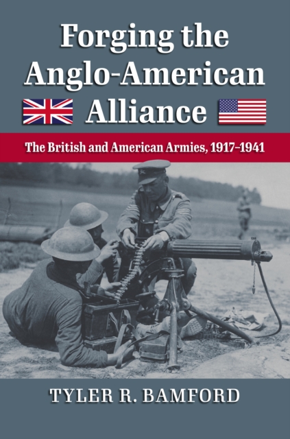Forging the Anglo-American Alliance