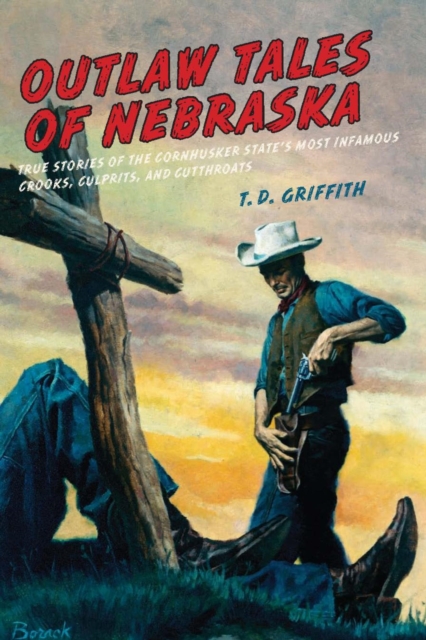 Outlaw Tales of Nebraska