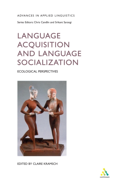 Language Acquisition and Language Socialization