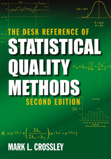 Desk Reference of Statistical Quality Methods
