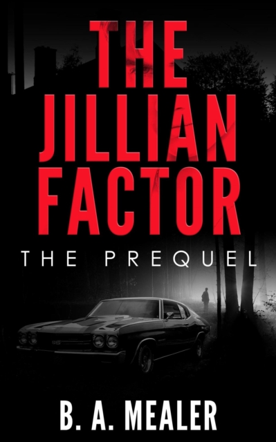 Jillian Factor: The Prequel