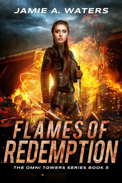 Flames of Redemption (The Omni Towers, Book 5)