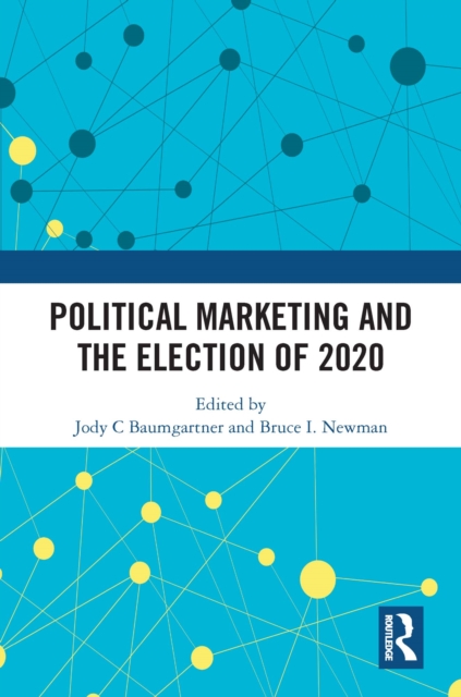 Political Marketing and the Election of 2020