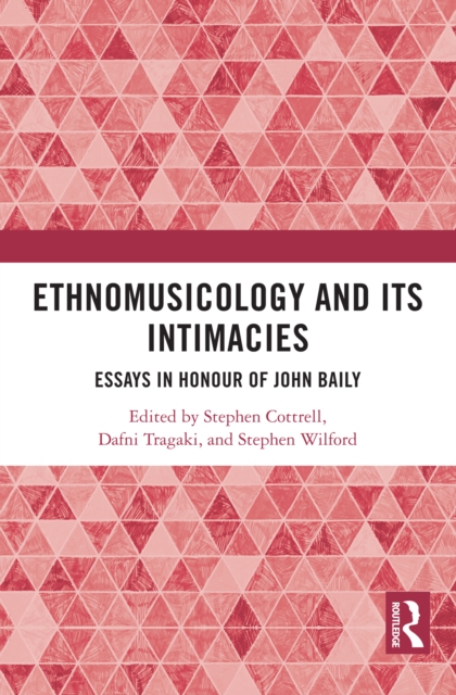 Ethnomusicology and its Intimacies