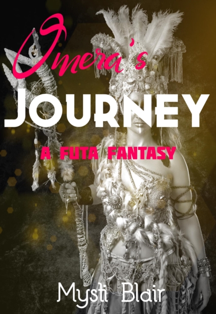 Omera's Journey: A Futa Fantasy