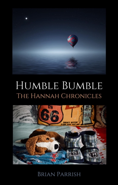 Humble Bumble: The Hannah Chronicles