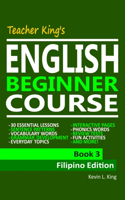 Teacher King's English Beginner Course Book 3: Filipino Edition