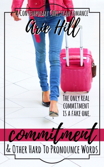 Commitment & Other Hard To Pronounce Words