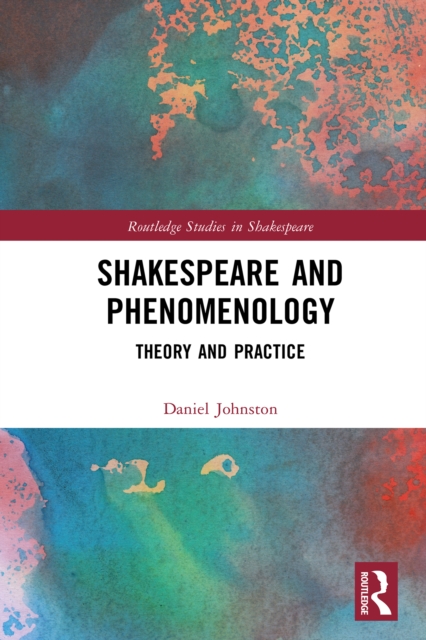 Shakespeare and Phenomenology