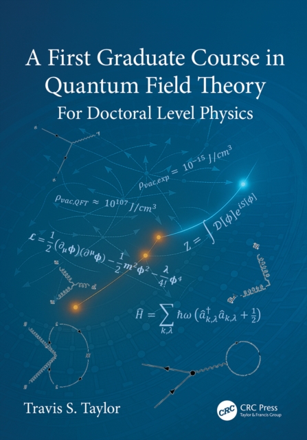 First Graduate Course in Quantum Field Theory