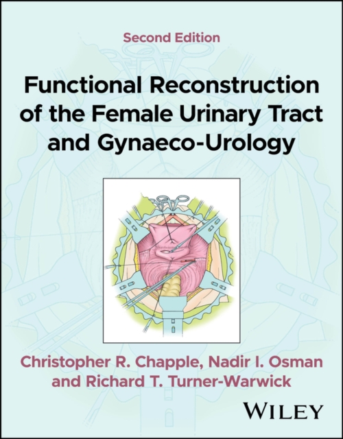Functional Reconstruction of the Female Urinary Tract and Gynaeco-Urology