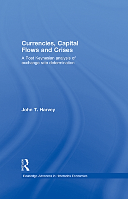 Currencies, Capital Flows and Crises