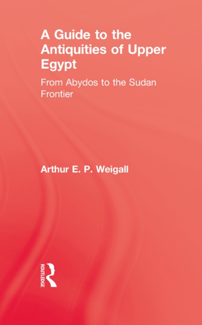 Guide to the Antiquities of Upper Egypt
