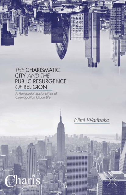 Charismatic City and the Public Resurgence of Religion