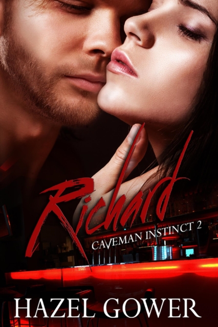 Richard (Caveman Instinct --- Gypsy Curse Book 2)
