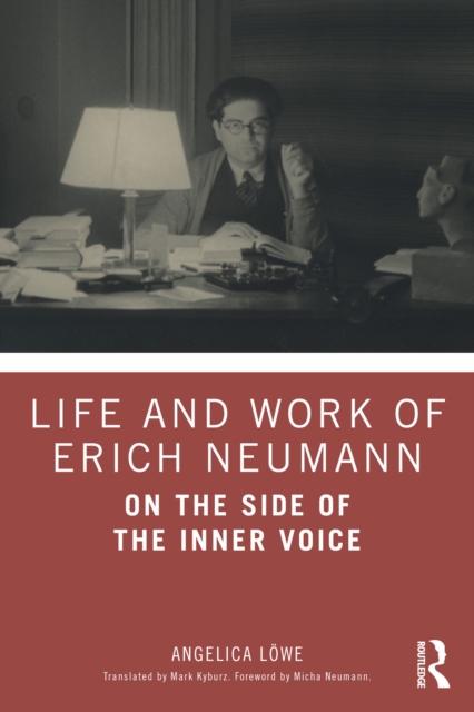 Life and Work of Erich Neumann