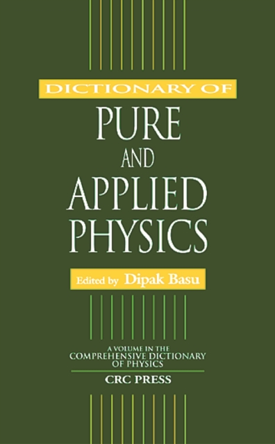 Dictionary of Pure and Applied Physics