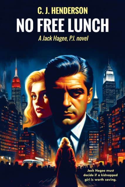 Jack Hagee: No Free Lunch