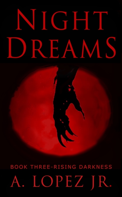 Night Dreams #3: Rising Darkness