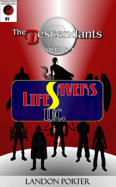 Descendants #1 - Lifesavers Inc