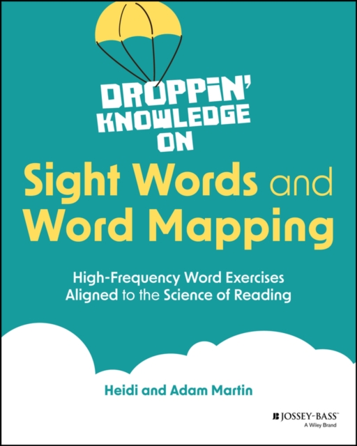Droppin' Knowledge on Sight Words and Word Mapping