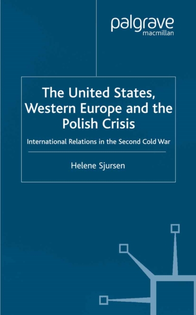 United States, Western Europe and the Polish Crisis