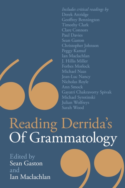 Reading Derrida's Of Grammatology