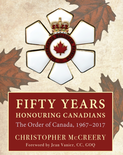 Fifty Years Honouring Canadians