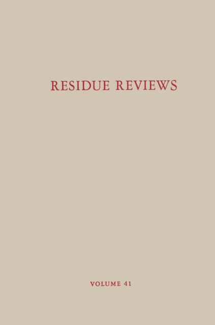 Residue Reviews / Ruckstands-Berichte