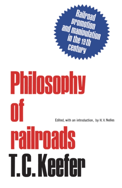 Philosophy of railroads and other essays