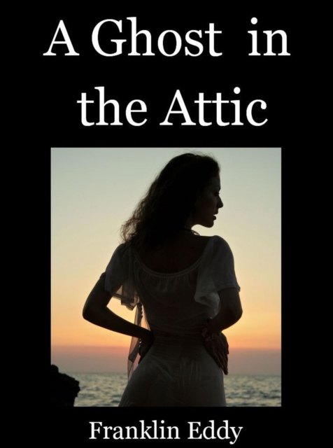 Ghost in the Attic