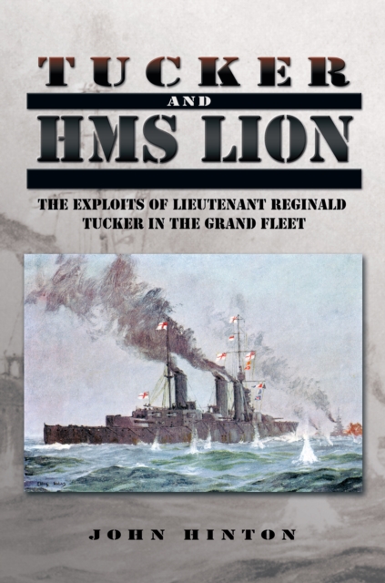 Tucker and Hms Lion