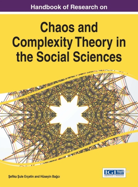 Handbook of Research on Chaos and Complexity Theory in the Social Sciences
