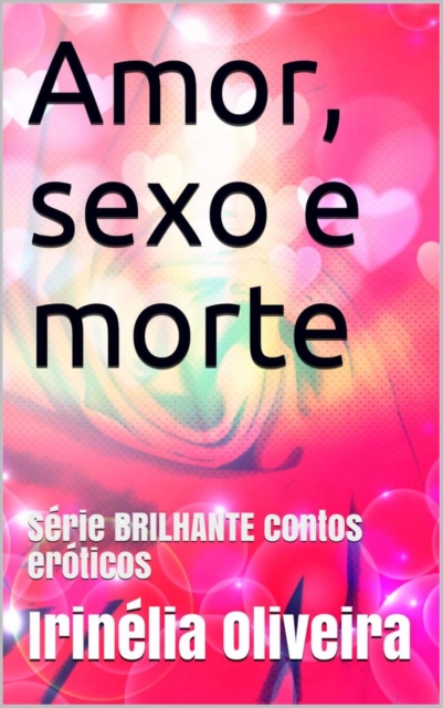 Amor, sexo e morte 